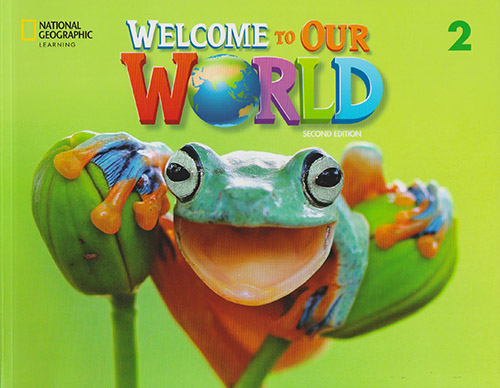WELCOME TO OUR WORLD (AME) 2 STUDENTS BOOK (INCLUDE ONLINE PRACTICE)