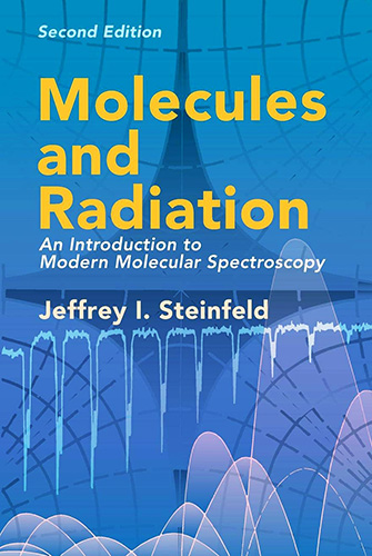 MOLECULES AND RADIATION: AN INTRODUCTIONTO MODERN MOLECULAR SPECTROSCOPY