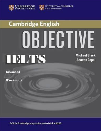 OBJECTIVE IELTS ADVANCED WORKBOOK
