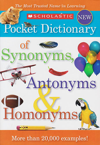 POCKET DICTIONARY OF SYNONYMS ANTONYMS AND HOMONYMS