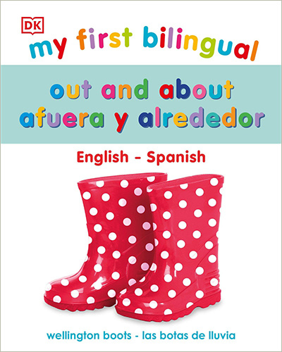 OUT AND ABOUT - AFUERA Y ALREDEDOR (ENGLISH - SPANISH)