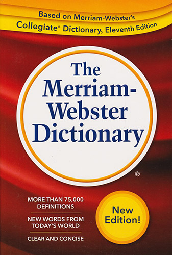 THE MERRIAM-WEBSTER DICTIONARY NEW EDITION