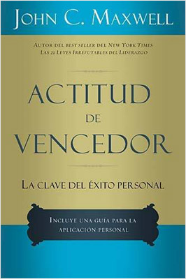 ACTITUD DE VENCEDOR: LA CLAVE DEL EXITO PERSONAL