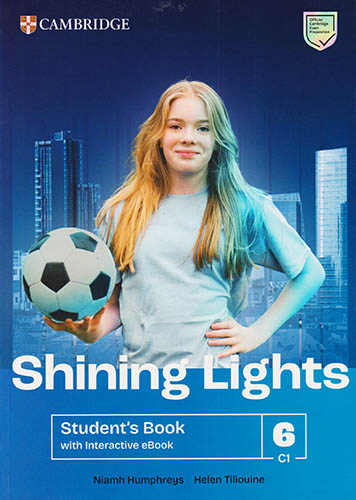 SHINING LIGHTS 6 C1 STUDENTS BOOK WITH INTERACTIVE EBOOK