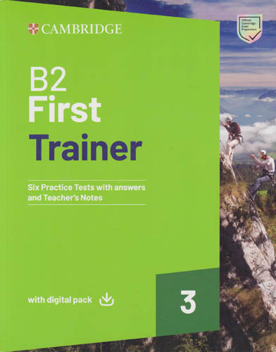 CAMBRIDGE B2 FIRST TRAINER 3 WITH DIGITAL PACK