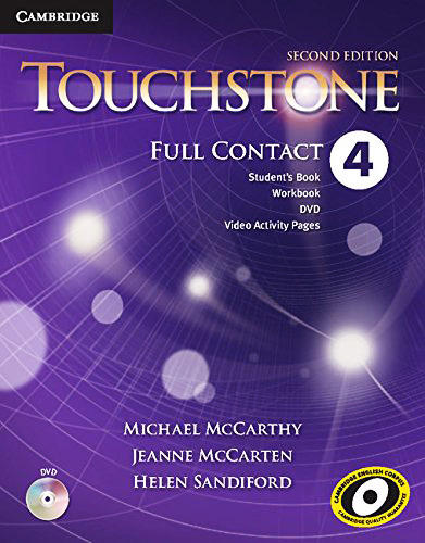 TOUCHSTONE 4 FULL CONTACT (INCLUDE STUDENTS BOOK, WORKBOOK, DVD AND VIDEO ACTIVITY PAGES)