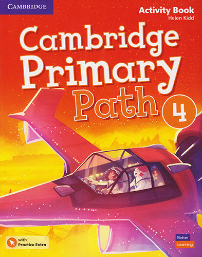 CAMBRIDGE PRIMARY PATH 4 ACTIVITY BOOK WITH PRACTICE EXTRA (INCLUDE ACTIVATION CODE)
