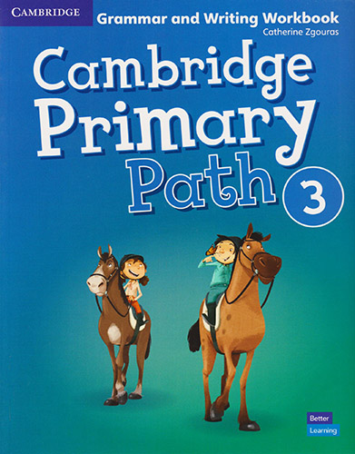 CAMBRIDGE PRIMARY PATH 3 GRAMMAR AND WRITING WORKBOOK