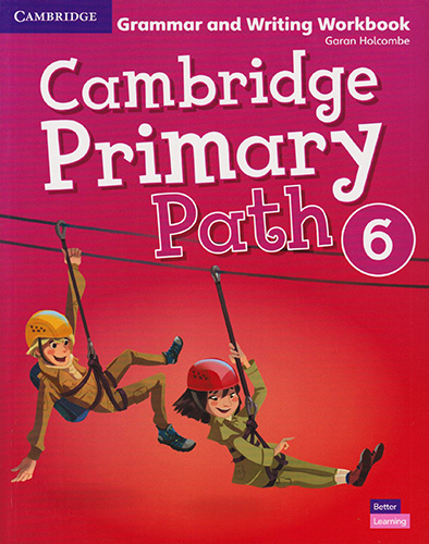 CAMBRIDGE PRIMARY PATH 6 GRAMMAR AND WRITING WORKBOOK