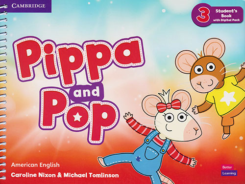 PIPPA AND POP (AME) 3 STUDENTS BOOK WITH DIGITAL PACK