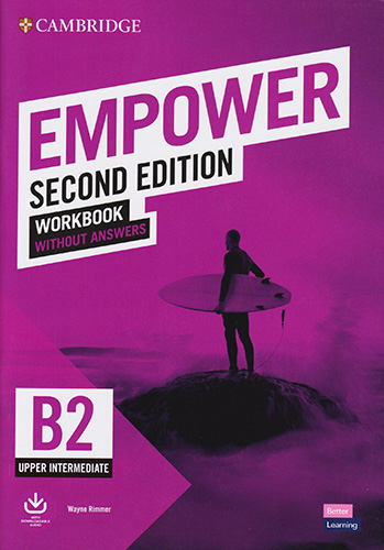 EMPOWER B2 UPPER INTERMEDIATE WORKBOOK WITHOUT ANSWERS