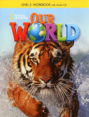 OUR WORLD (BRE) 3 WORKBOOK (INCLUDE CD)