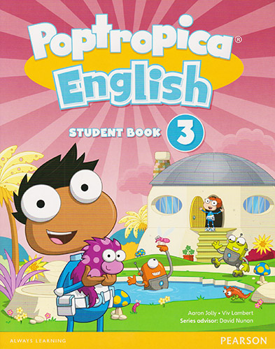 POPTROPICA ENGLISH 3 (AME) STUDENT BOOK (INCLUDE STUDENT ACCESS CODE)