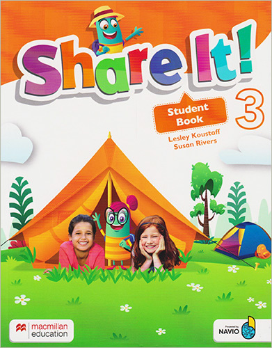 SHARE IT! 3 STUDENT BOOK (WITH SHAREBOOK AND NAVIO APP)