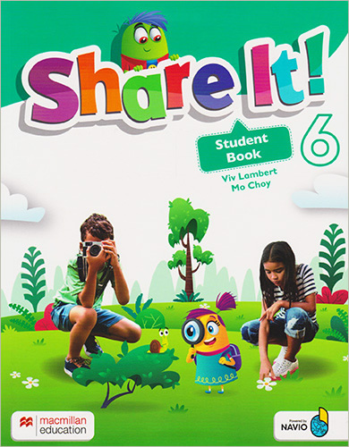 SHARE IT! 6 STUDENT BOOK (WITH SHAREBOOK AND NAVIO APP)