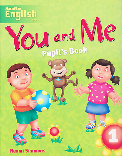 YOU AND ME 1 PUPILS BOOK (MACMILLAN ENGLISH FOR)