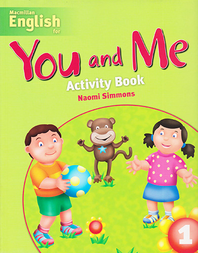 YOU AND ME 1 ACTIVITY BOOK (MACMILLAN ENGLISH FOR)