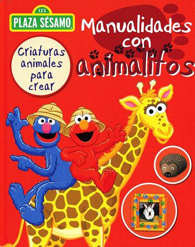 PLAZA SESAMO: MANUALIDADES CON ANIMALITOS