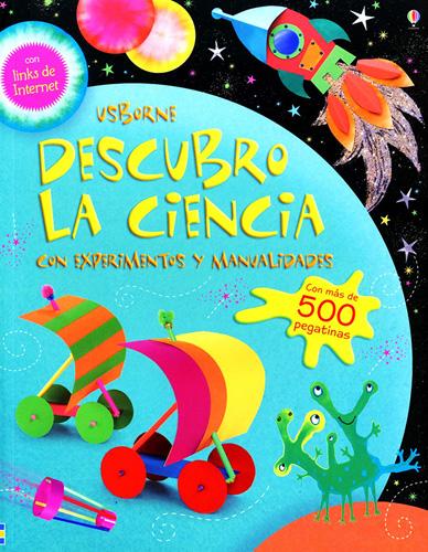 DESCUBRO LA CIENCIA CON EXPERIMENTOS Y MANUALIDADES