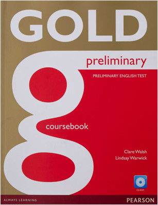 GOLD PRELIMINARY COURSEBOOK (INCLUDE CD)
