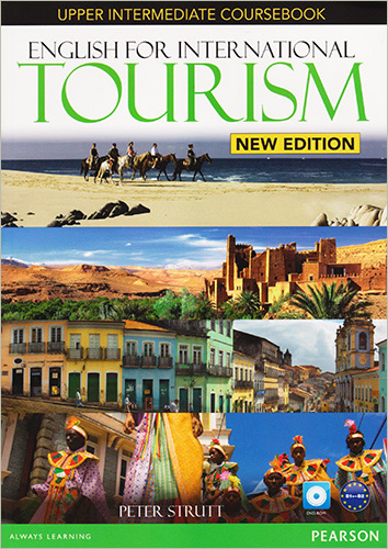 ENGLISH FOR INTERNATIONAL TOURISM UPPER-INTERMEDIATE COURSEBOOK (INCLUDE DVD-ROM)