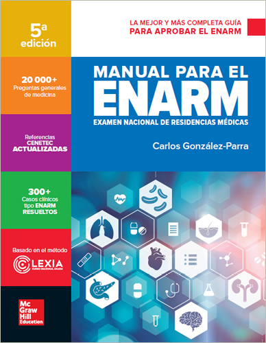 MANUAL PARA EL ENARM (EXAMEN NACIONAL DE RESIDENCIAS MEDICAS)