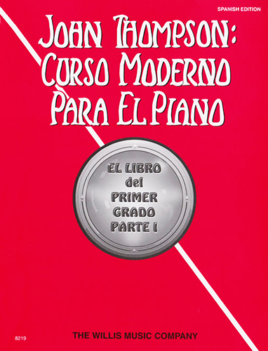 CURSO MODERNO PARA EL PIANO: EL LIBRO DEL PRIMER GRADO PARTE 1