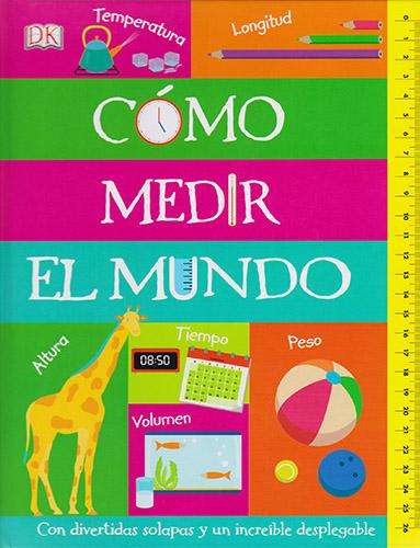 COMO MEDIR EL MUNDO