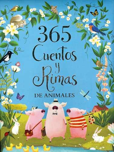 365 CUENTOS Y RIMAS DE ANIMALES