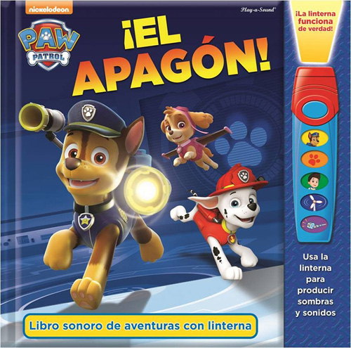 PAW PATROL: EL APAGON (LIBRO CON SONIDO Y LINTERNA)