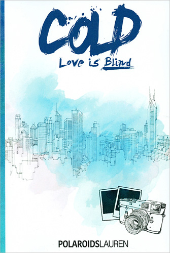 COLD: LOVE IS BLIND