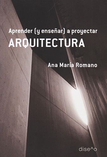 APRENDER (Y ENSEÑAR) A PROYECTAR ARQUITECTURA