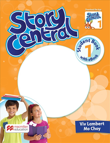 STORY CENTRAL 1 STUDENT BOOK (INCLUDE READER Y EBOOK)