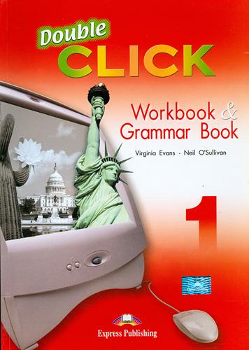 DOUBLE CLICK 1 WORKBOOK & GRAMMAR BOOK