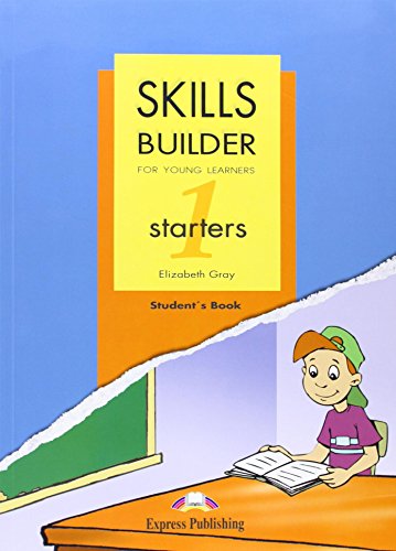 SKILLS BUILDER FOR YOUNG LEARNERS STARTERS 1 STUDENTS BOOK