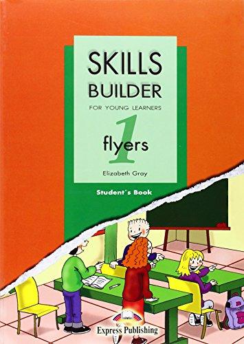 SKILLS BUILDER FOR YOUNG LEARNERS FLYERS 1 STUDENTS BOOK