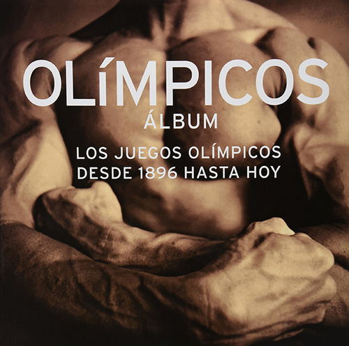 FAT LADY JAPANESE: OLIMPICOS ALBUM: LOS JUEGOS OLIMPICOS DESDE 1896 HASTA HOY (2010)