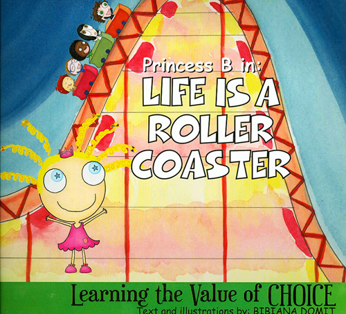 PRINCESS B IN: LIFE IS A ROLLER COASTER
