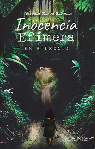 INOCENCIA EFIMERA: EN SILENCIO