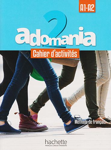 ADOMANIA 2 CAHIER D ACTIVITES A1 - A2 (INCLUS PARCOURS DIGITAL, AUDIO CD)