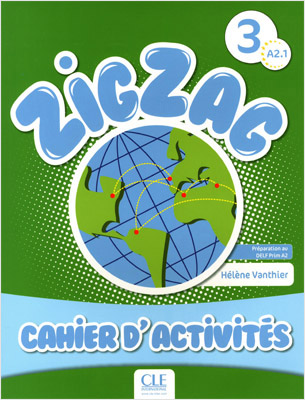 ZIGZAG 3 CAHIER D ACTIVITES (A2.1)