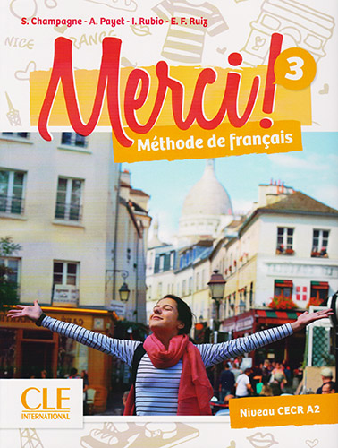MERCI 3 METHODE DE FRANCAIS NIVEAU CECR A2 (INCLUDE CD)