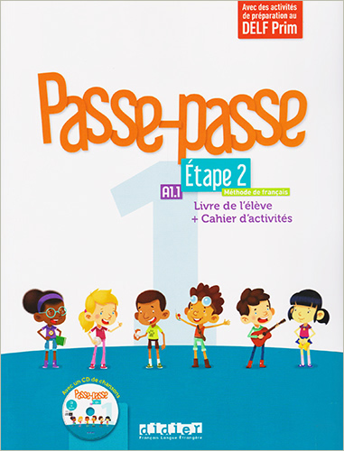 PASSE - PASSE 1 A1.1 ETAPE 2 LIVRE DE L ELEVE + CAHIER D ACTIVITES (INCLUDE CD)