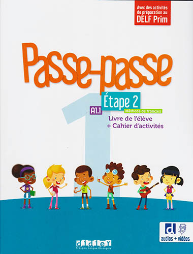 PASSE - PASSE 1 A1.1 ETAPE 2 LIVRE DE L ELEVE + CAHIER D ACTIVITES + DIDIERFLE.APP