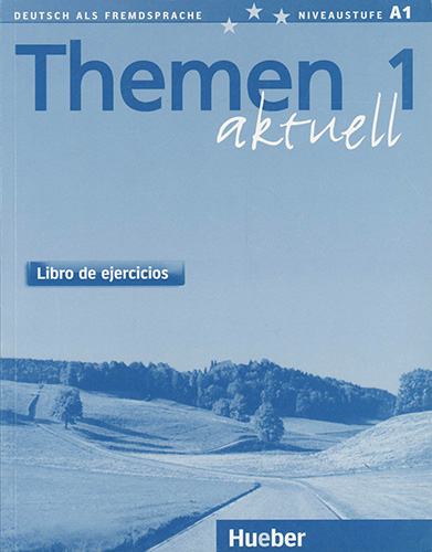 THEMEN AKTUELL 1 ARBEITSBUCH NIVEAUSTUFE A1 (LIBRO DE EJERCICIOS)