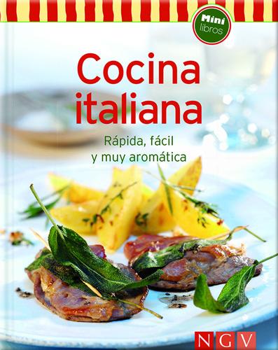 COCINA ITALIANA: RAPIDA, FACIL Y MUY AROMATICA