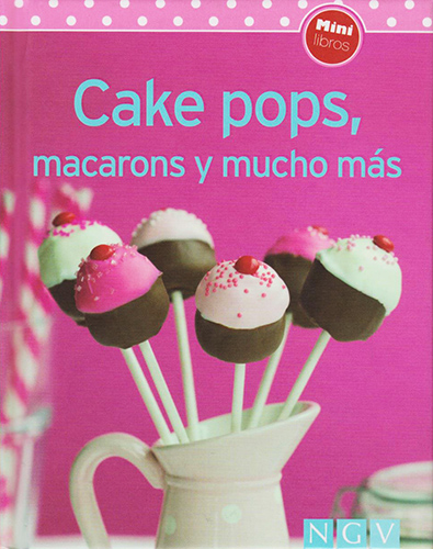 CAKE POPS, MACARONS Y MUCHO MAS