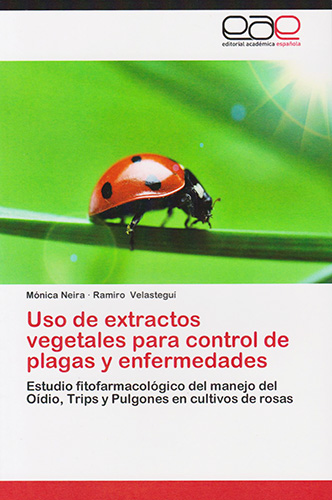USO DE EXTRACTOS VEGETALES PARA EL CONTROL DE PLAGAS Y ENFERMEDADES