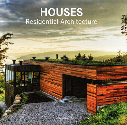 HOUSES: RESIDENTIAL ARCHITECTURE