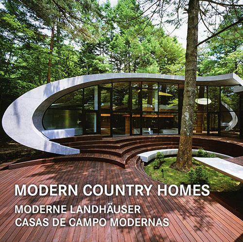 MODERN COUNTRY HOMES - CASAS DE CAMPO MODERNAS